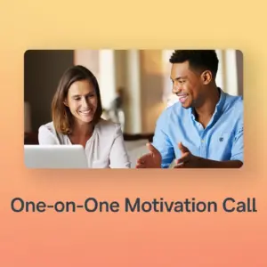 One-on-One Motivation Call